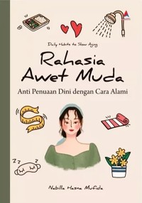 Image of Rahasia Awet Muda : Anti Penuaan Dini dengan Cara Alami