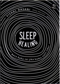 Image of Sleep Healing : Baca buku ini jika kamu sulit Tidur